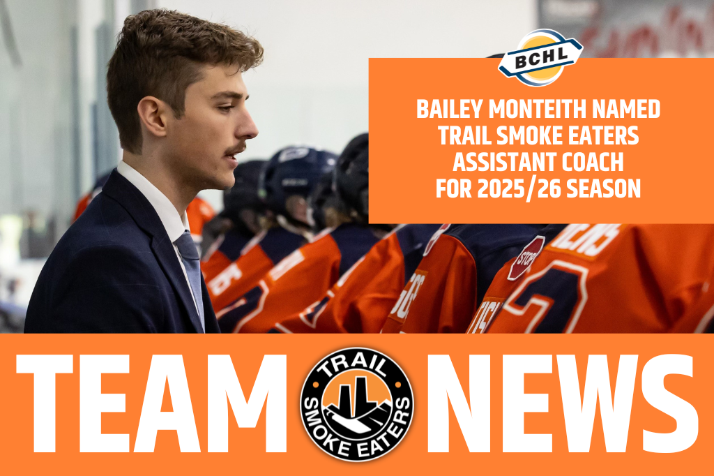 Bailey Monteith named Trail Smoke Eaters assistant coach